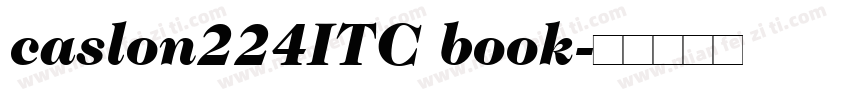caslon224ITC book字体转换